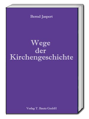cover image of Wege der Kirchengeschichte